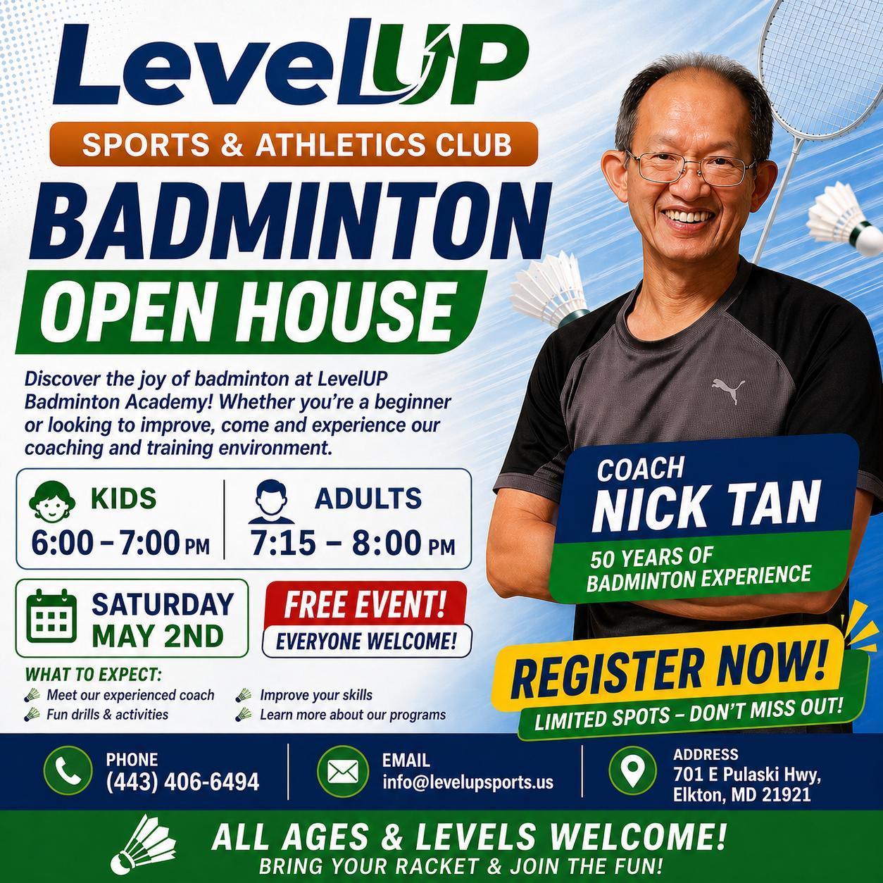 LevelUP Badminton Open House flyer — Saturday, May 2, free event with Coach Nick Tan, kids 6–7 PM and adults 7:15–8 PM