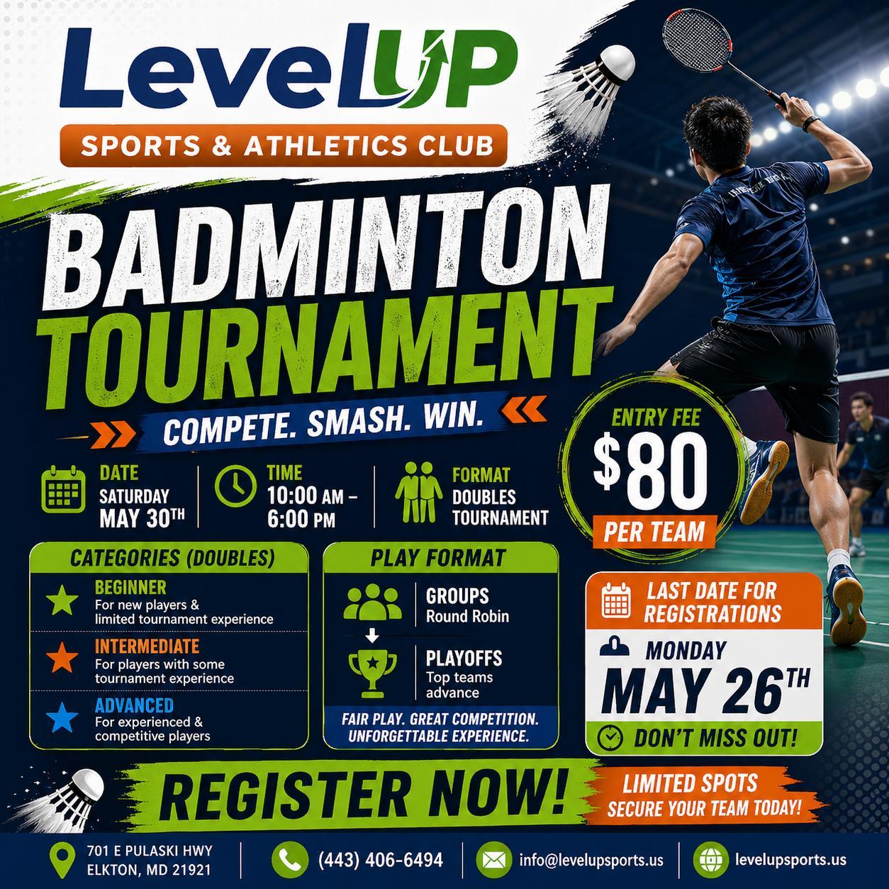 LevelUP Badminton Tournament flyer — Saturday, May 30, $80 per team, doubles tournament with Beginner, Intermediate, and Advanced divisions