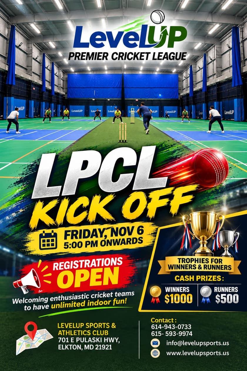 LPCL Kick Off flyer — LevelUP Premier Cricket League, Friday, November 6, 5 PM onwards, registrations open, trophies for winners and runners, cash prizes $1,000 winners and $500 runners, at LevelUP Sports & Athletics Club, 701 E Pulaski Hwy, Elkton, MD